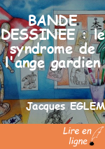 BANDE DESSINEE : le syndrome de l'ange gardien