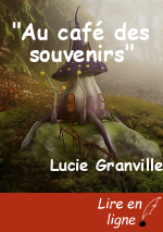 "Au café des souvenirs"