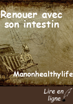Renouer avec son intestin