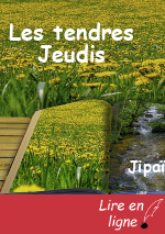 Les tendres Jeudis