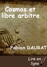 Cosmos et libre arbitre