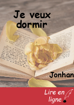 Je veux dormir