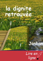 la dignite retrouvée